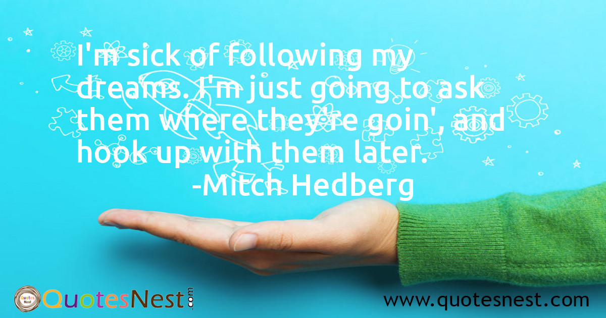 Dreams_Mitch Hedberg_5_small