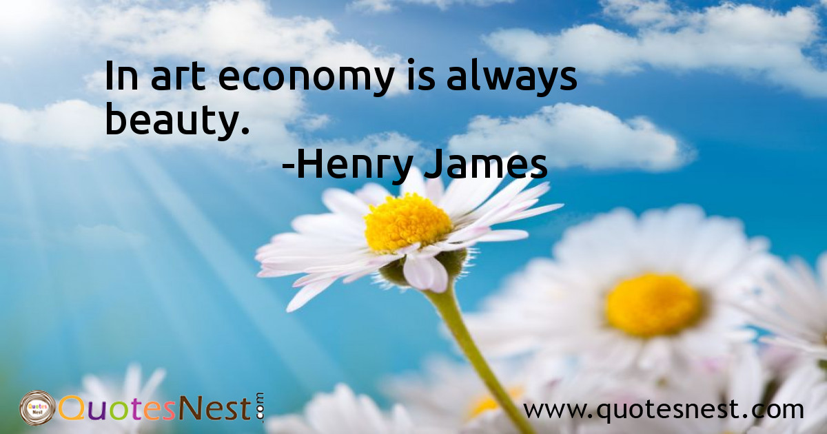 In art economy is always beauty.