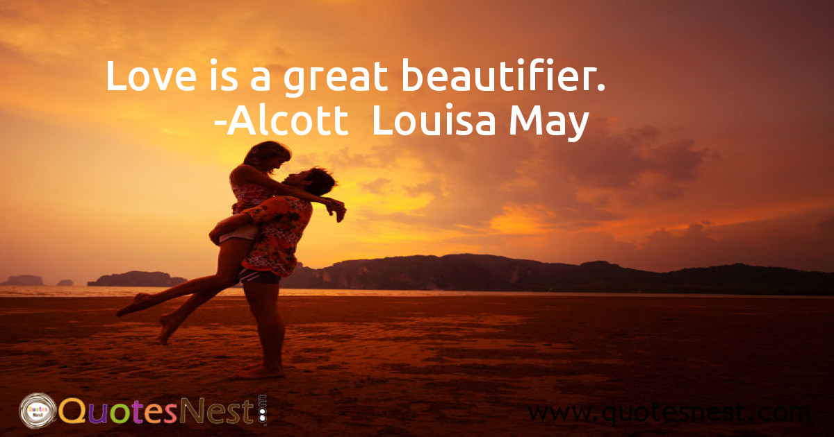 Love is a great beautifier.