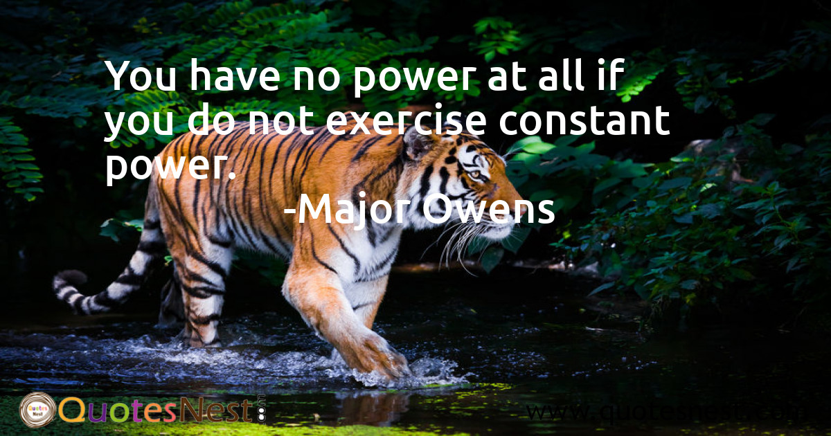 You have no power at all if you do not exercise constant power.