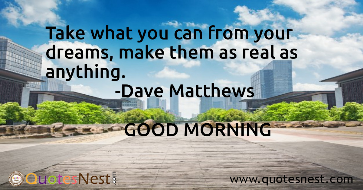 Dreams_Dave Matthews_4_small